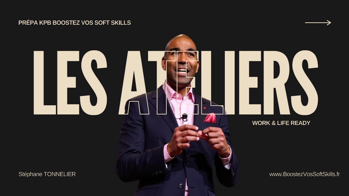 Présentation Ateliers Prépa KPB Boostez Vos Soft SKills